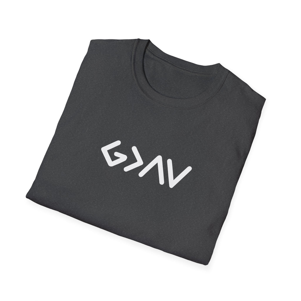 God is greater than the highs and lows - T-Shirt