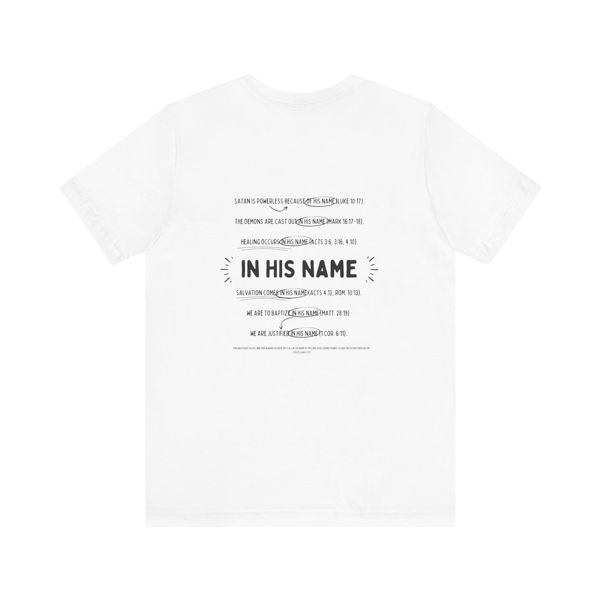 In His Name - T-Shirt
