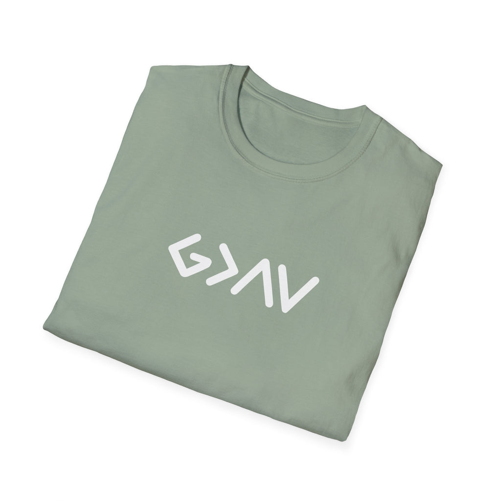 God is greater than the highs and lows - T-Shirt