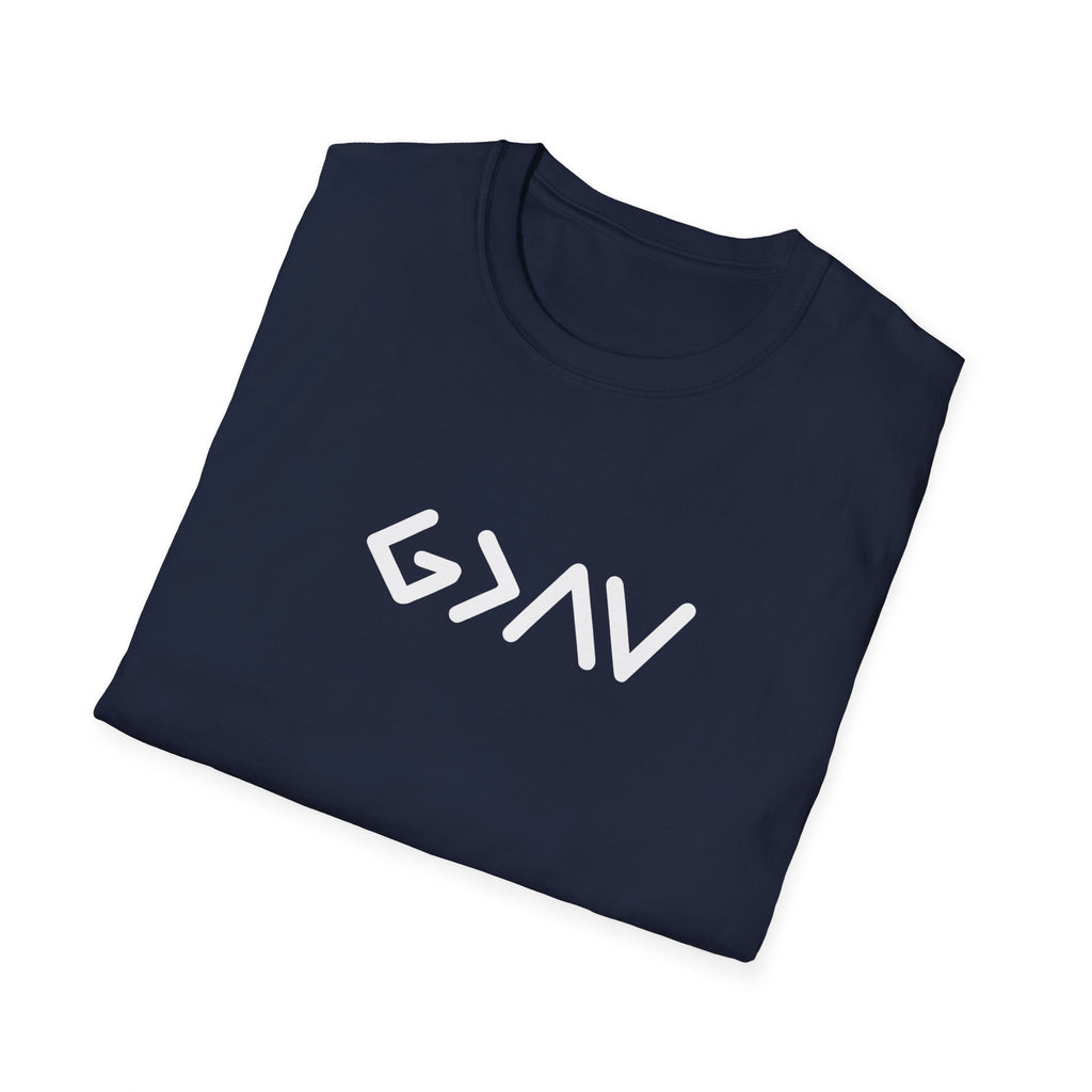 God is greater than the highs and lows - T-Shirt