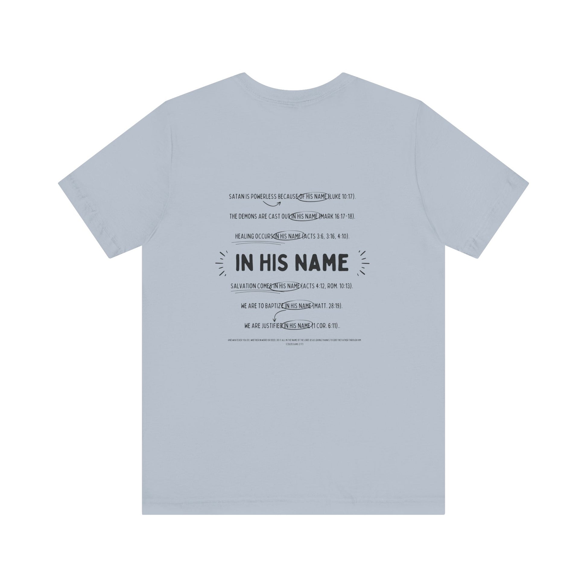 In His Name - T-Shirt
