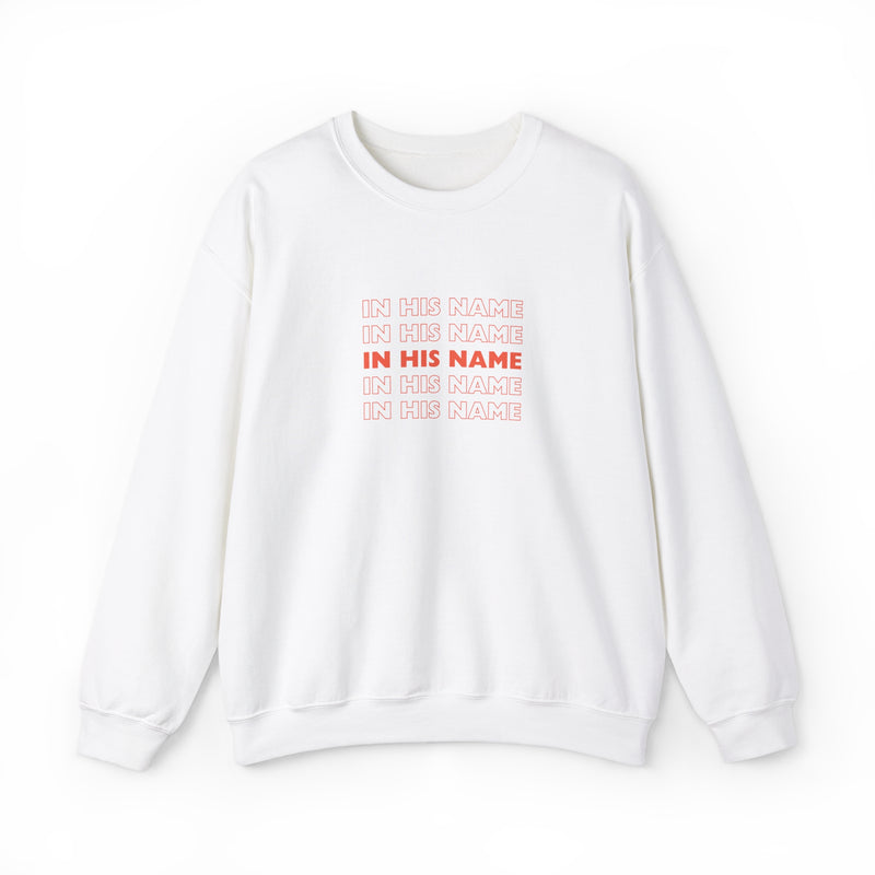 In His Name Repeat - Crewneck Sweatshirt