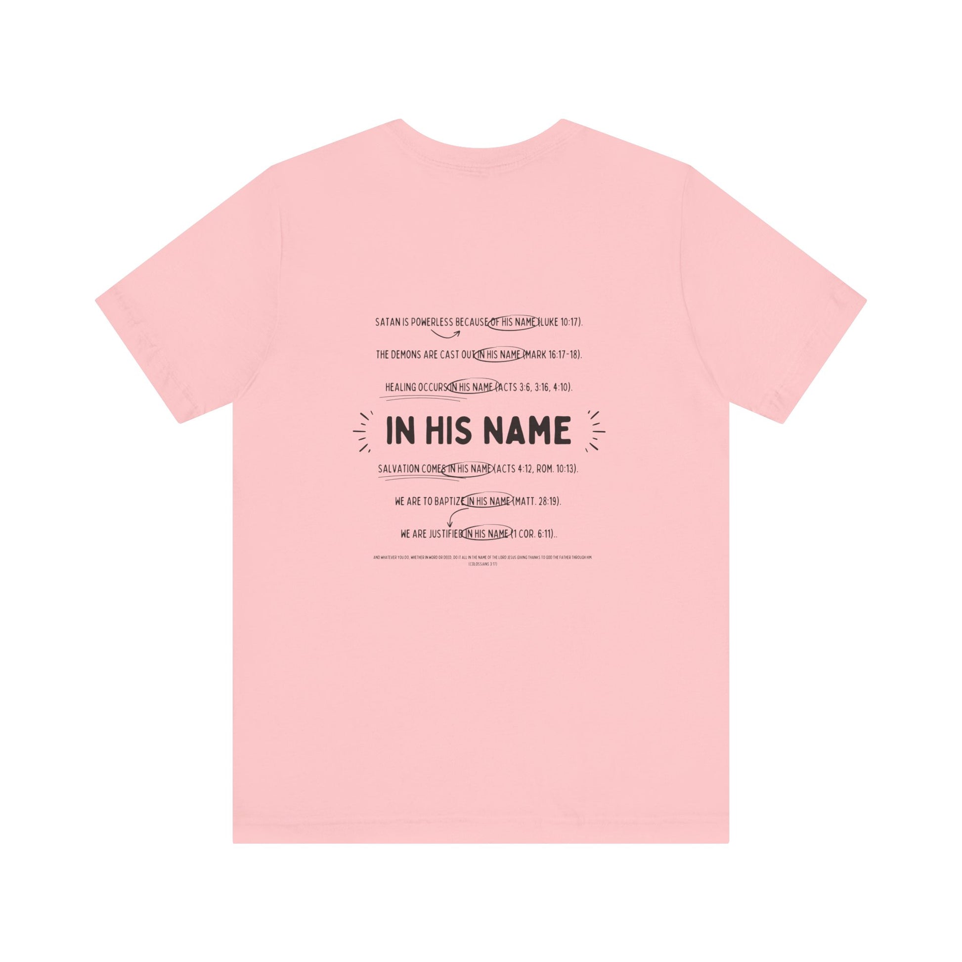 In His Name - T-Shirt