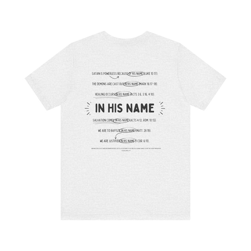 In His Name - Short Sleeve T-Shirt