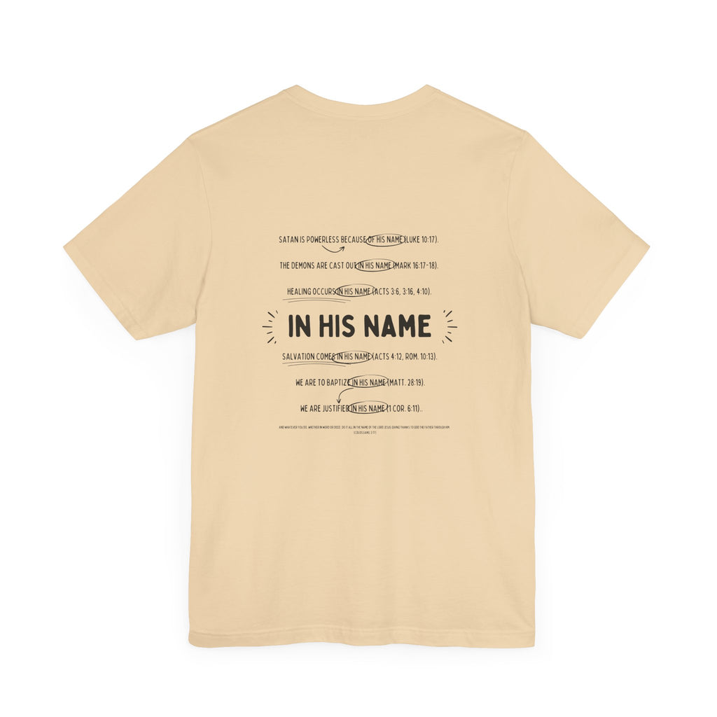 In His Name - T-Shirt