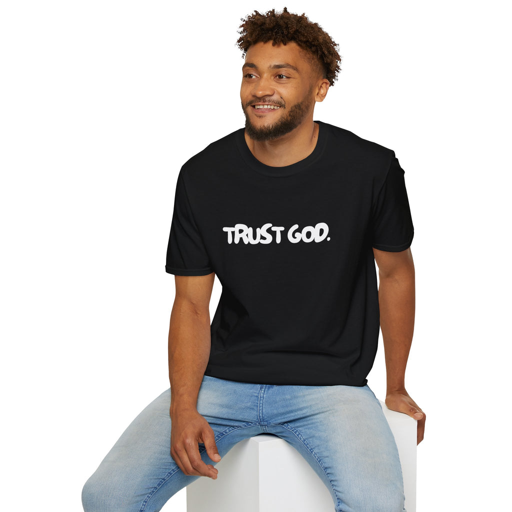 Trust God - T-Shirt