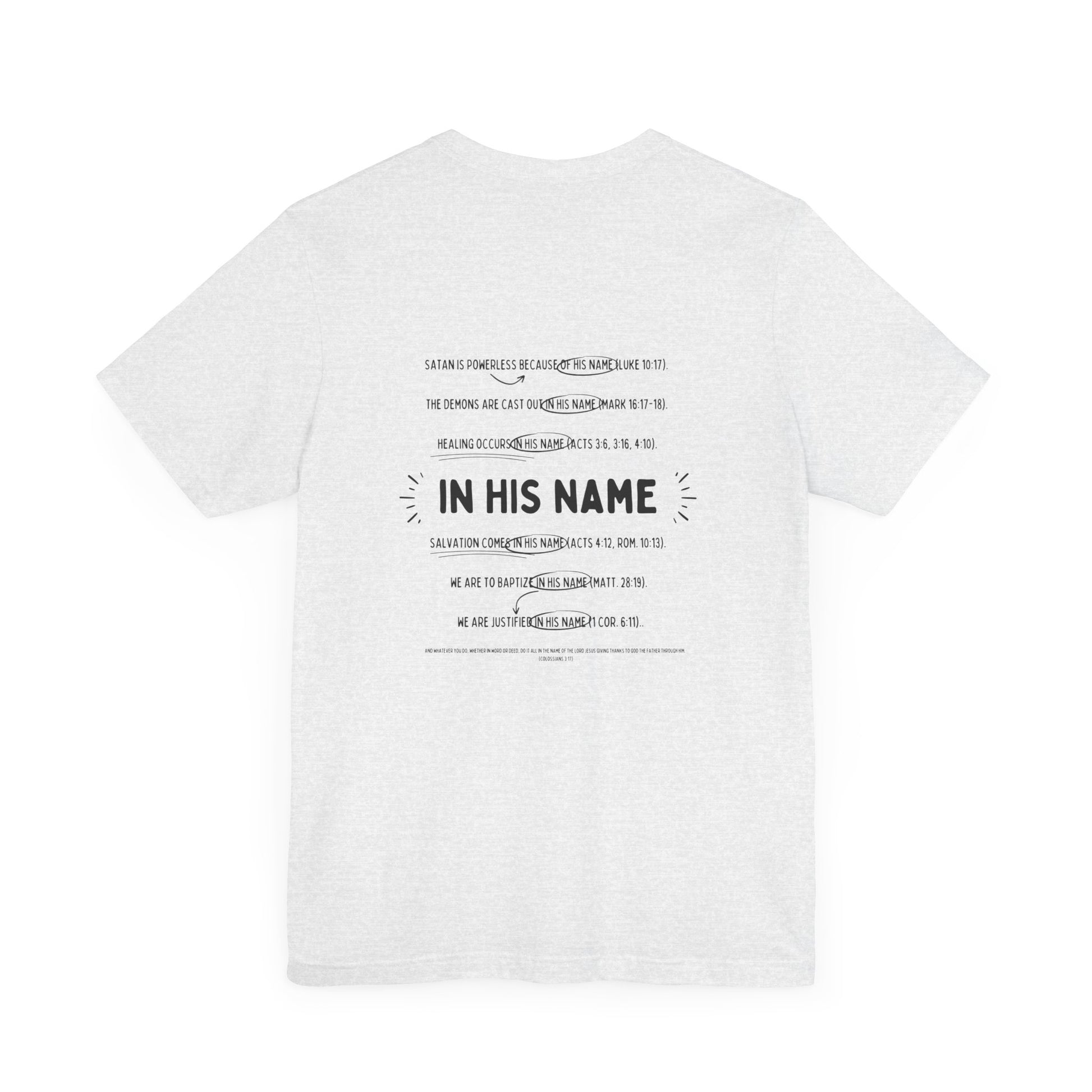 In His Name - T-Shirt