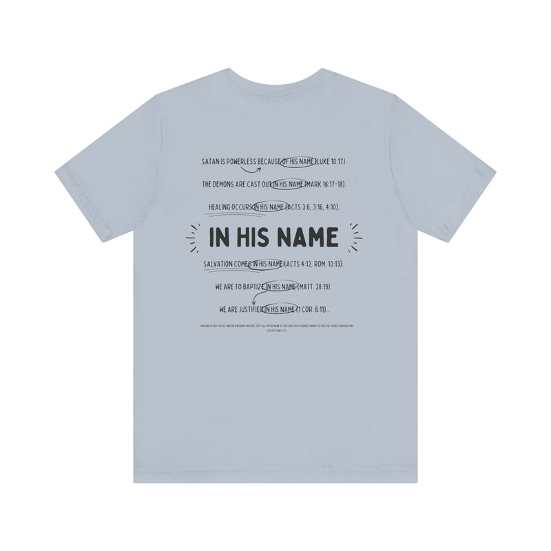 In His Name - Short Sleeve T-Shirt