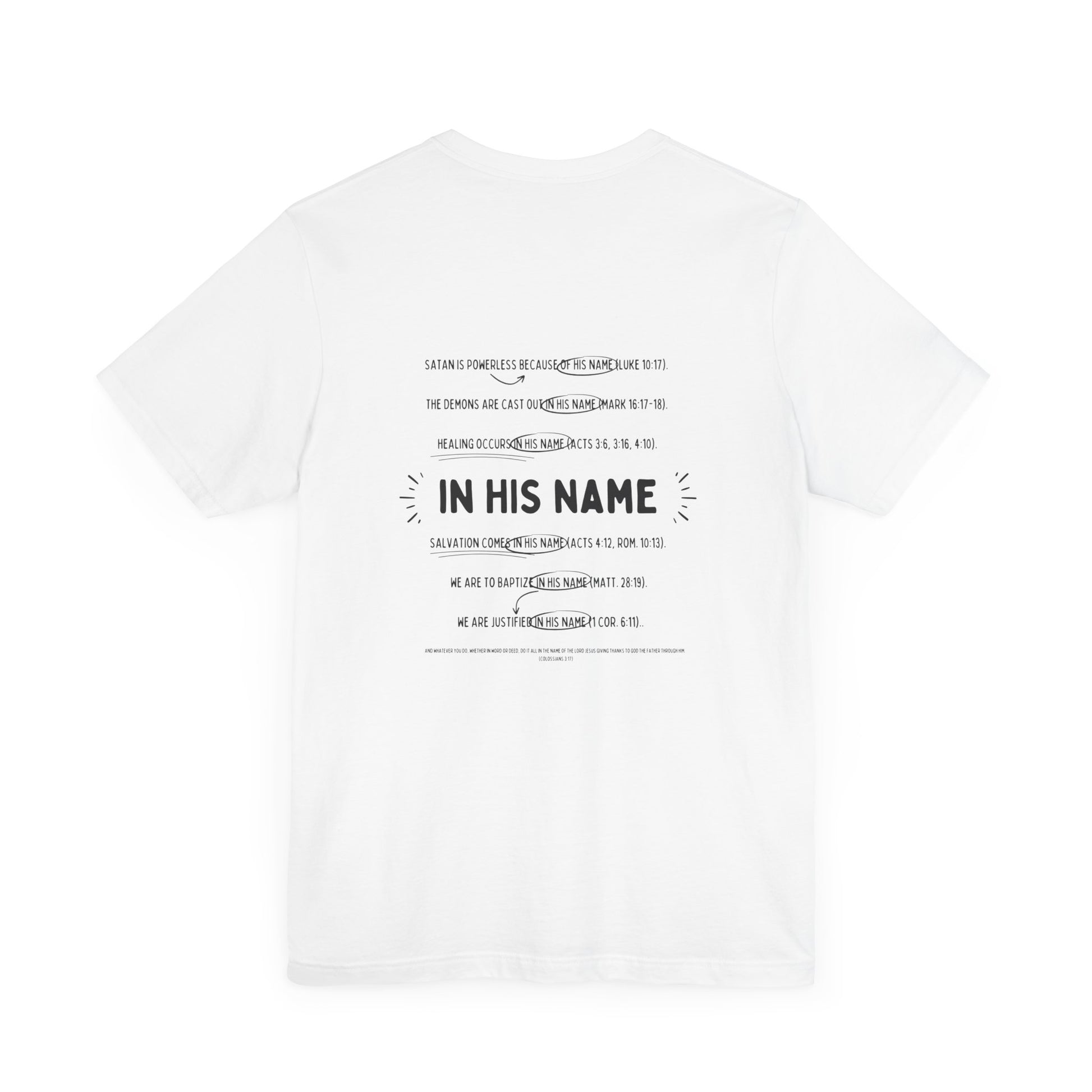 In His Name - T-Shirt