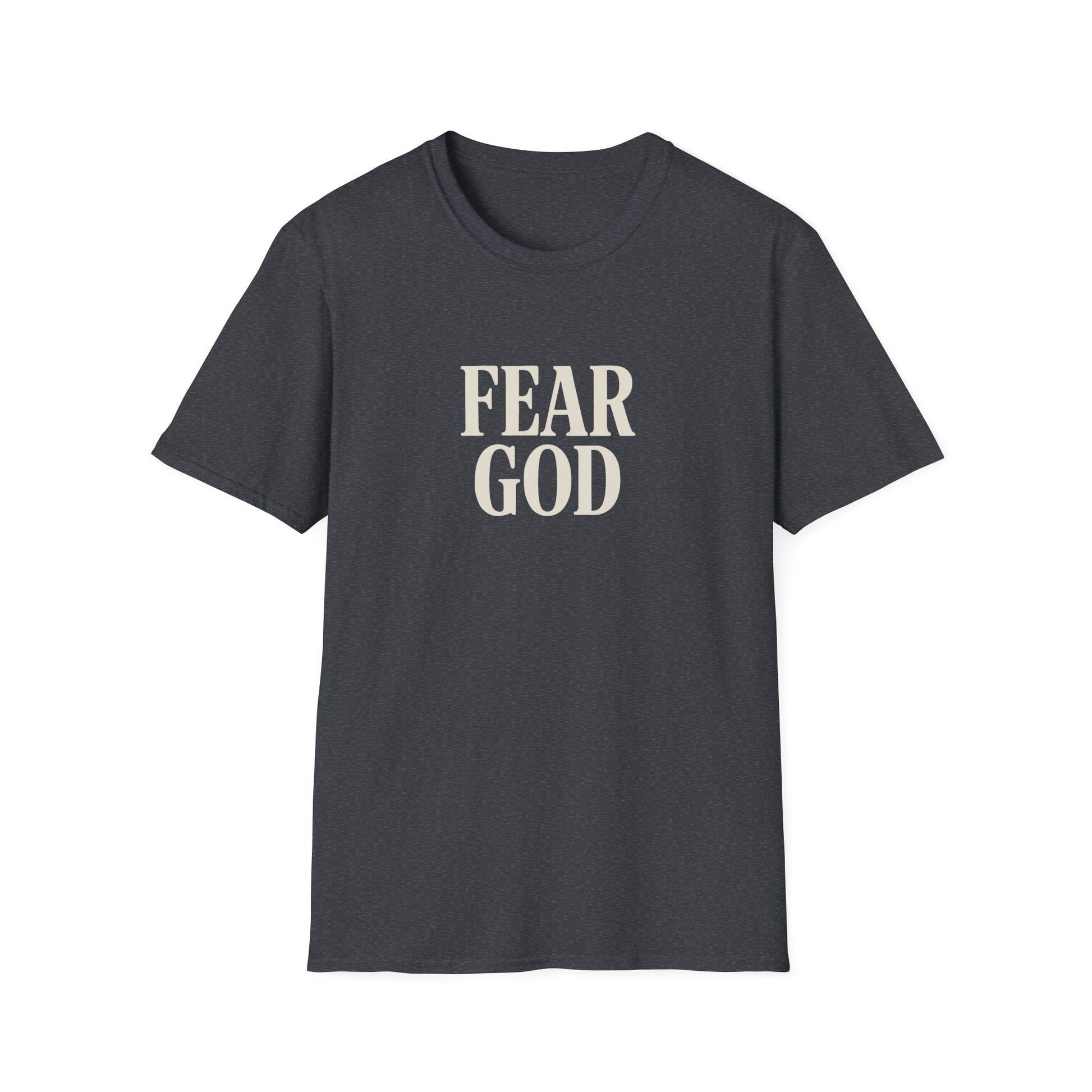 Fear God, Not Man - T-Shirt