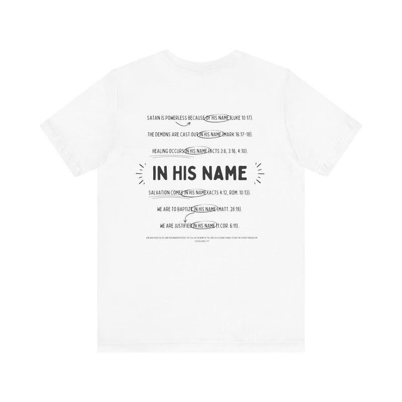 In His Name - Short Sleeve T-Shirt