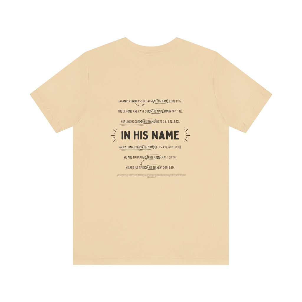 In His Name - T-Shirt