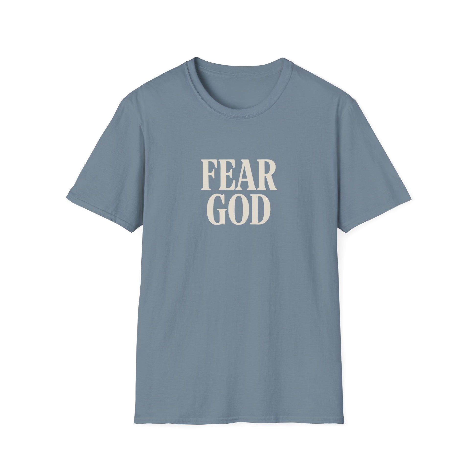 Fear God, Not Man - T-Shirt