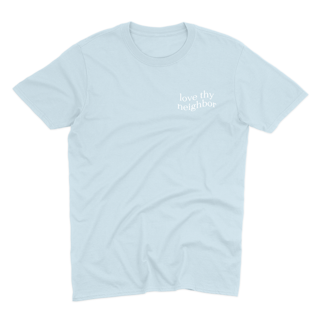 Love Thy Neighbor Premium T-Shirt - Pastel Blue - Christian Bracelets and Apparel - In His Name Company Products