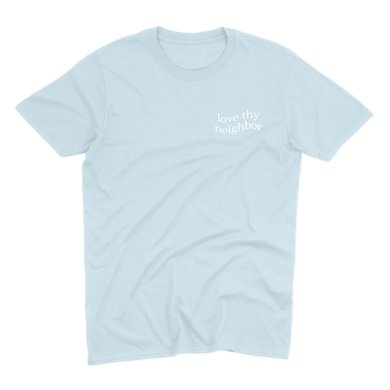 Love Thy Neighbor Premium T-Shirt - Pastel Blue - Christian Apparel and Accessories - Ascend Wood Products